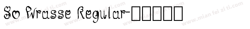 So Wrasse Regular字体转换